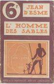  ESME Jean d' - L'homme des sables