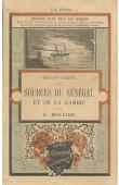  MOLLIEN Gaspard - Découverte des sources du Sénégal et de la Gambie en 1818, précédée d'un récit inédit du naufrage de la Méduse par G. Mollien et d'une notice sur l'auteur par L. Ravaisson-Mollien…