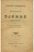  MONTEIL Charles - Soudan Français. Monographie de Djenné. Cercle et ville