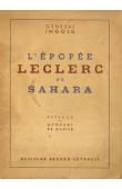  INGOLD Général - L'épopée Leclerc au Sahara. 1940-43