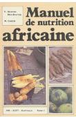  AGBESSI DOS-SANTOS H., DAMON M. - Manuel de nutrition africaine. Eléments de base appliqués