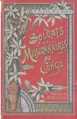  ALEXIS M.G. ou GOCHET Alexis-Marie. - Soldats et missionnaires au Congo de 1891 à 1894