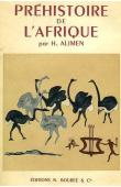  ALIMEN Henriette - Atlas de préhistoire. Tome II: Préhistoire de l'Afrique