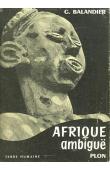  BALANDIER Georges - Afrique ambiguë