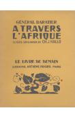  BARATIER, (Général) - A travers l'Afrique