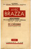 CHAVANNES Charles de - Avec Brazza. Souvenirs de la Mission de l'Ouest-Africain (Mars 1883-Janvier 1886)