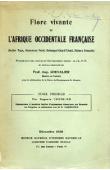 Flore vivante de l'Afrique Occidentale Française (inclus Togo, Cameroun nord, Oubangui Chari, Tchad, Sahara français). Tome 1: Gymnospermes et premières familles d'Angiospermes (Casuarinées à Buxacées). Les Polygalées