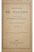  DERRECAGAIX Victor, (Lieutenant-Colonel) - Exploration du Sahara. Les deux missions du Colonel Flatters
