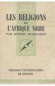  DESCHAMPS Hubert - Les religions de l'Afrique noire