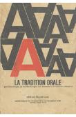  LAYA Diouldé, (éditeur) - La tradition orale. Problématique et méthodologie des sources de l'histoire africaine