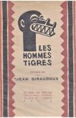  GIRAUDOUX Jean, (présentés par) - Les hommes-Tigres