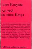  KENYATTA Jomo - Au pied du Mont Kenya