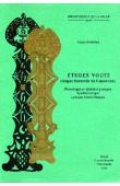  GUARISMA Gladys - Etudes Vouté (langue bantoïde du Cameroun): phonologie et alphabet pratique, synthématique, lexique vouté-français