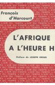  HARCOURT François d' - L'Afrique à l'heure H. Expédition Tourafrique 59-60
