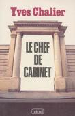  CHALIER Yves - Le chef de cabinet