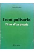  MISKE Ahmed-Baba - Front Polisario, l'âme d'un peuple. Entretiens avec Jean Lacouture