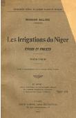  BELIME, (Mission) - Les irrigations du Niger. Etudes et projets / Résumé