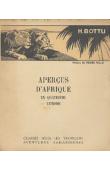 Aperçus d'Afrique en 4ème vitesse. Chasses sous les tropiques / Aventures sahariennes