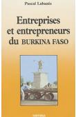  LABAZEE Pascal - Entreprises et entrepreneurs du Burkina Faso. Vers une lecture anthropologique de l'entreprise africaine