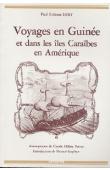  ISERT Paul Erdman - Voyages en Guinée et dans les iles Caraïbes en Amérique
