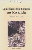  RWANGABO Pierre Claver - La médecine traditionnelle au Rwanda