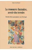  ENDA GRAF SAHEL,  NDIONE Emmanuel, DE LEENER Philippe et Alia - La ressource humaine, avenir des terroirs. Recherches paysannes au Sénégal