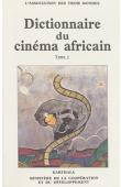  ASSOCIATION DES 3 MONDES - Dictionnaire du cinéma africain