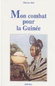 Mon combat pour la Guinée