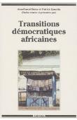  DALOZ Jean-Pascal, QUANTIN Patrick - Transitions démocratiques africaines. Dynamiques et contraintes (1990-1994)