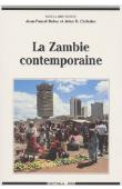  DALOZ Jean-Pascal, CHILESHE John D., (sous la direction de) - La Zambie contemporaine