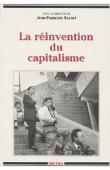 BAYART Jean-François, (sous la direction de) - La réinvention du capitalisme. Les trajectoires du politique, 1
