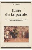  CAMARA Sory - Gens de la parole. Essai sur la condition et le rôle des griots dans la société Malinké