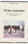  DUPIRE Marguerite - Peuls nomades. Etude descriptive des Wodaabe du Sahel Nigérien