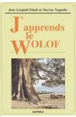  DIOUF Jean Léopold, YAGUELLO Marina - J'apprends le Wolof (livre + CD Audio)