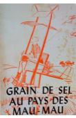  BOISVERT Laurent - Grain de sel au pays des Mau Mau