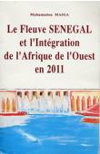  MAIGA Mahamadou - Le fleuve Sénégal et l'intégration de l'Afrique de l'Ouest en 2011