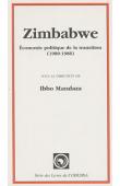  MANDAZA Ibbo, (sous la direction de) - Zimbabwe: économie politique de la transition (1980-1986)