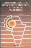  KHENNAS Smail - Industrialisation, ressources minières et énergie en Afrique