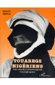  BERNUS Edmond - Touaregs nigériens. Unité culturelle et diversité régionale d'un peuple pasteur