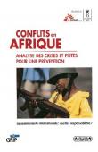  ADAM Bernard, DAVID Eric, VILLERS Gauthier de - Conflits en Afrique: analyse des crises et pistes pour une prévention