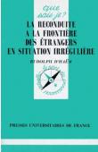  HAEM Rudolph d' - La reconduite à la frontière des étrangers en situation irrégulière