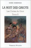  KAMA KAMANDA (Kama Sywor Kamanda) - La nuit des griots ou Les contes du griot. 2