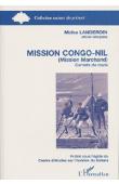  LANDEROIN Moïse - Mission Congo-Nil (mission Marchand). Carnets de route
