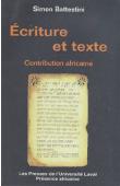  BATTESTINI Simon - Ecriture et texte: contribution africaine