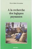  DECOUDRAS Pierre-Marie - A la recherche des logiques paysannes