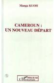 Cameroun, un nouveau départ