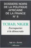  Dossiers noirs - 08 / Tchad-Niger. Escroqueries à la démocratie