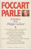  FOCCART Jacques, GAILLARD Philippe - Foccart parle: entretiens avec Philippe Gaillard. Tome I