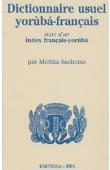  SACHNINE Michka - Dictionnaire usuel yoruba-français, suivi d'un index français-yoruba