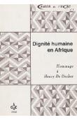  Cahier de l'UCAC 01 - Dignité humaine en Afrique: hommage à Henry De Decker